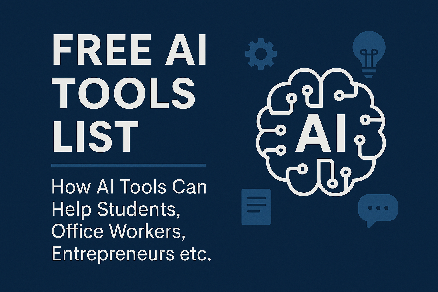 Free AI Tools List (2025): Empowering Students, Professionals, and Entrepreneurs